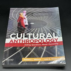 Cultural Anthropology asking The Questions About Humanity Book 