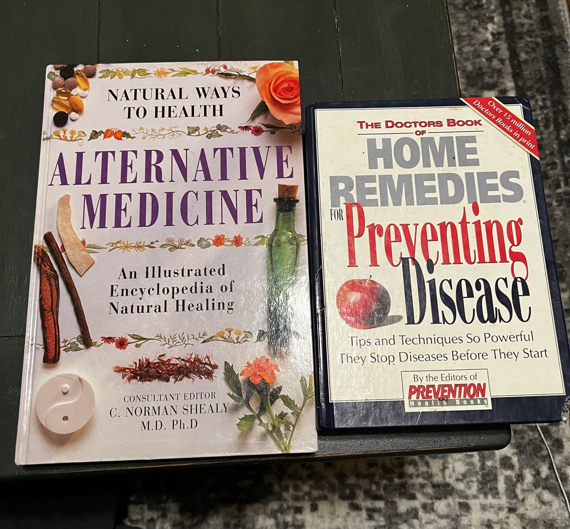 ALTERNATIVE MEDICINE: An Illustrated Encyclopedia Of Natural Healing & THE DOCTORS BOOK OF HOME REMEDIES FOR PREVENTING DISEASE 