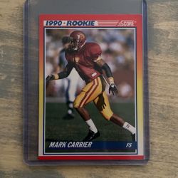 1990 Score # 627 “Rookie Card” Mark Carrier