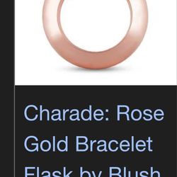 Charade: Rose Gold Bracelet Flask by Blush