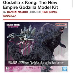 Godzilla X Kong The New Empire Model Kit