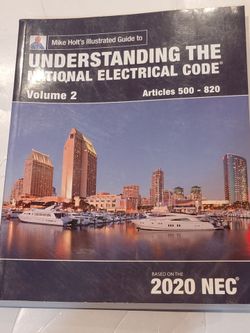 Mike Holt's 2020 Illustrated Guide  Understanding NEC Volume 2 Articles 500-820