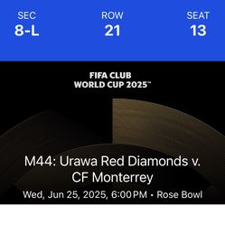 FIFA club Tickets For 6/25 At Rose Bowl
