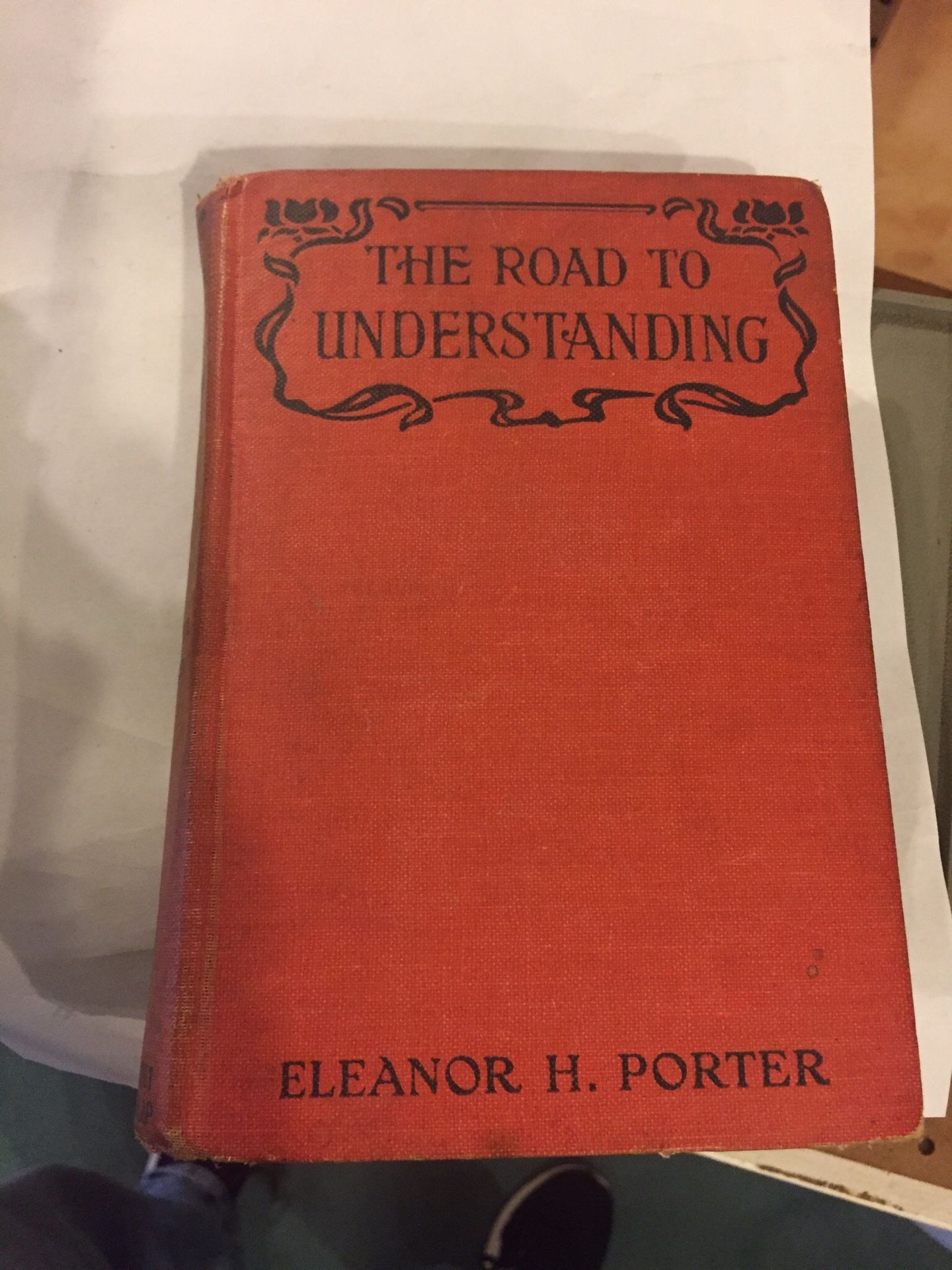 The Road To Understanding- Porter 1917