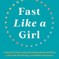 Fast Like a Girl: By: DR. MINDY PELZ