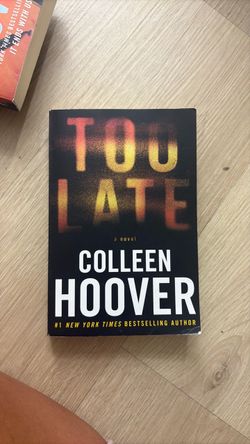 Too Late by Colleen Hoover