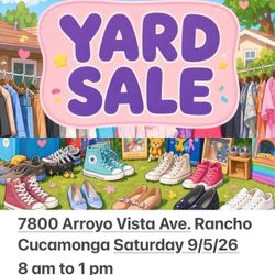 Yard Sale - 8 am to 1 pm Saturday 9/5/26