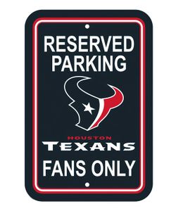 Houston Texans 'Reserved Parking' Sign