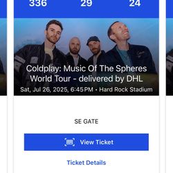 2 Coldplay Tickets - Miami, FL 7/26/25