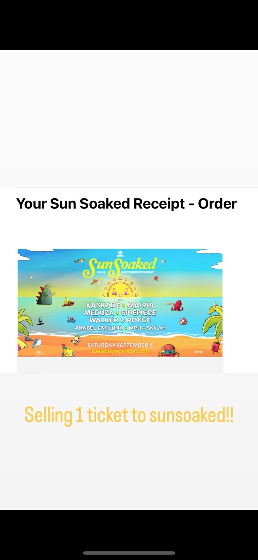 SELLING ONE SUNSOAKED TICKET