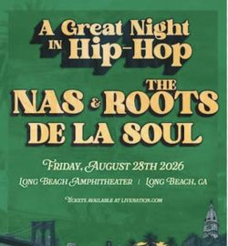 Nas  & The Roots in Long Beach 8/28 (4 tix)