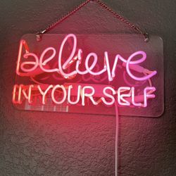 Led Sign believe In Yourself 
