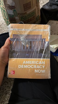 6th edition of the "American Democracy Now" textbook, likely by Brigid Callahan Harrison, Jean Wahl Harris, and Michelle E. Deardorff.