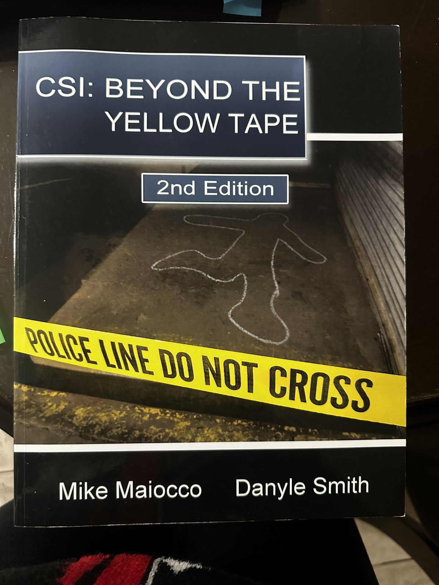 CSI Beyond the Yellow Tape