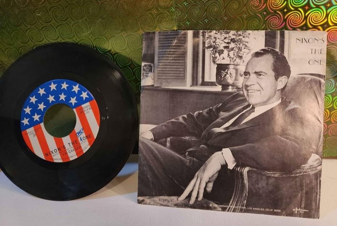 President Richard Nixons original
campaign song. "Nixon's the Only One"