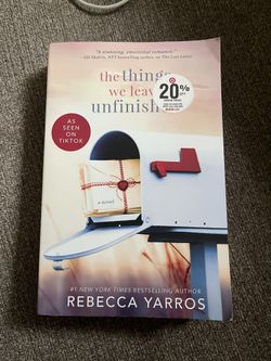 The Things We Leave Unfinished- Rebecca Yarros