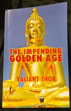 The Impending Golden Age by Valiant Thor paperback (will ship)