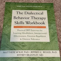 The Dialectical Behavior Therapy Skills Workbook