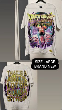 That’s A Awful Lot Of Cough Syrup Tee