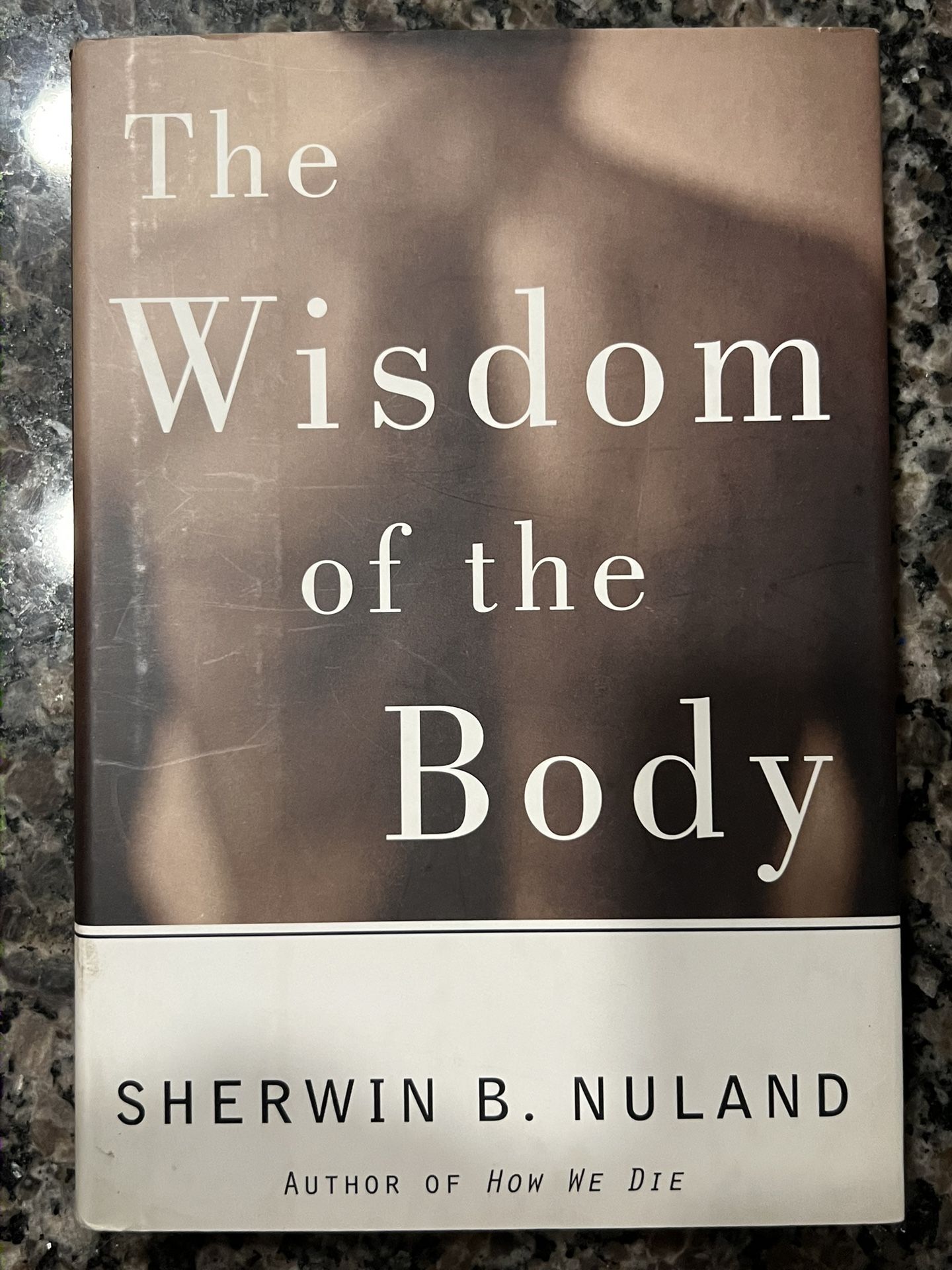 The Wisdom Of The Body