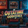 Outatime Oddities