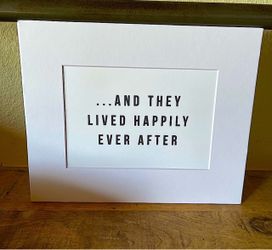 New 8x10” matted print Wedding gift Happily Ever After Quote Wall Sign
