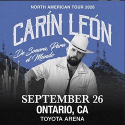2- CARIN LEON TICKETS SEP 26 In  ONTARIO,CA