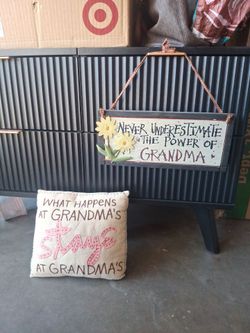 Novelty Grandma sign and pillow $5/each