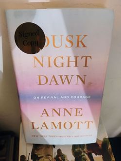 Dusk Night Dawn by Anne Lamott – Signed Copy