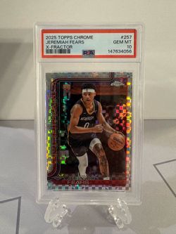 2025-26 Topps Chrome - Jeremiah Fears #257 X-Fractor 💥PSA 10💥 (RC)