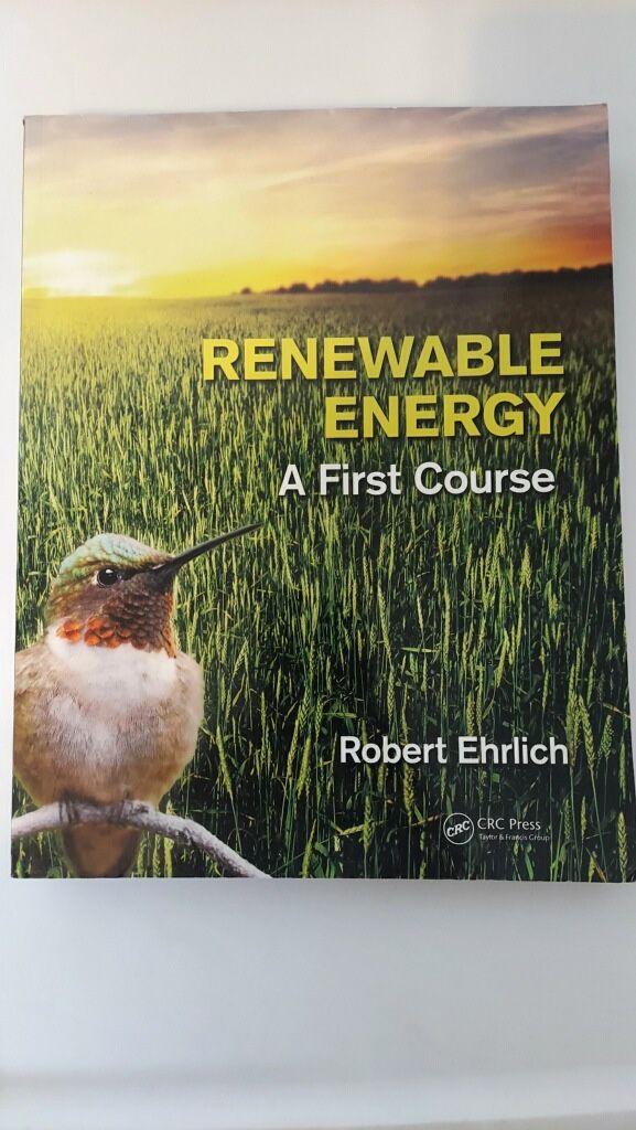 Renewable Energy A first Course College Textbook