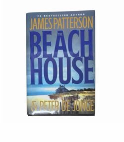 By James Patterson The Beach House Book