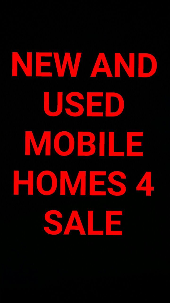 NEW AND USED MOBILE HOMES FOR SALE!!