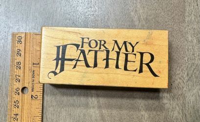 For My Father rubber stamp