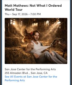 Matt Mathew’s tickets!