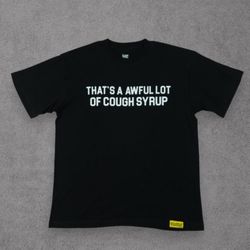 Awful Lot Of Cough Syrup 