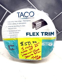 Brand New in package TACO FLEX TRIM w Clip support TACO Marine Flex Trim 5 Rolls 25ft Each