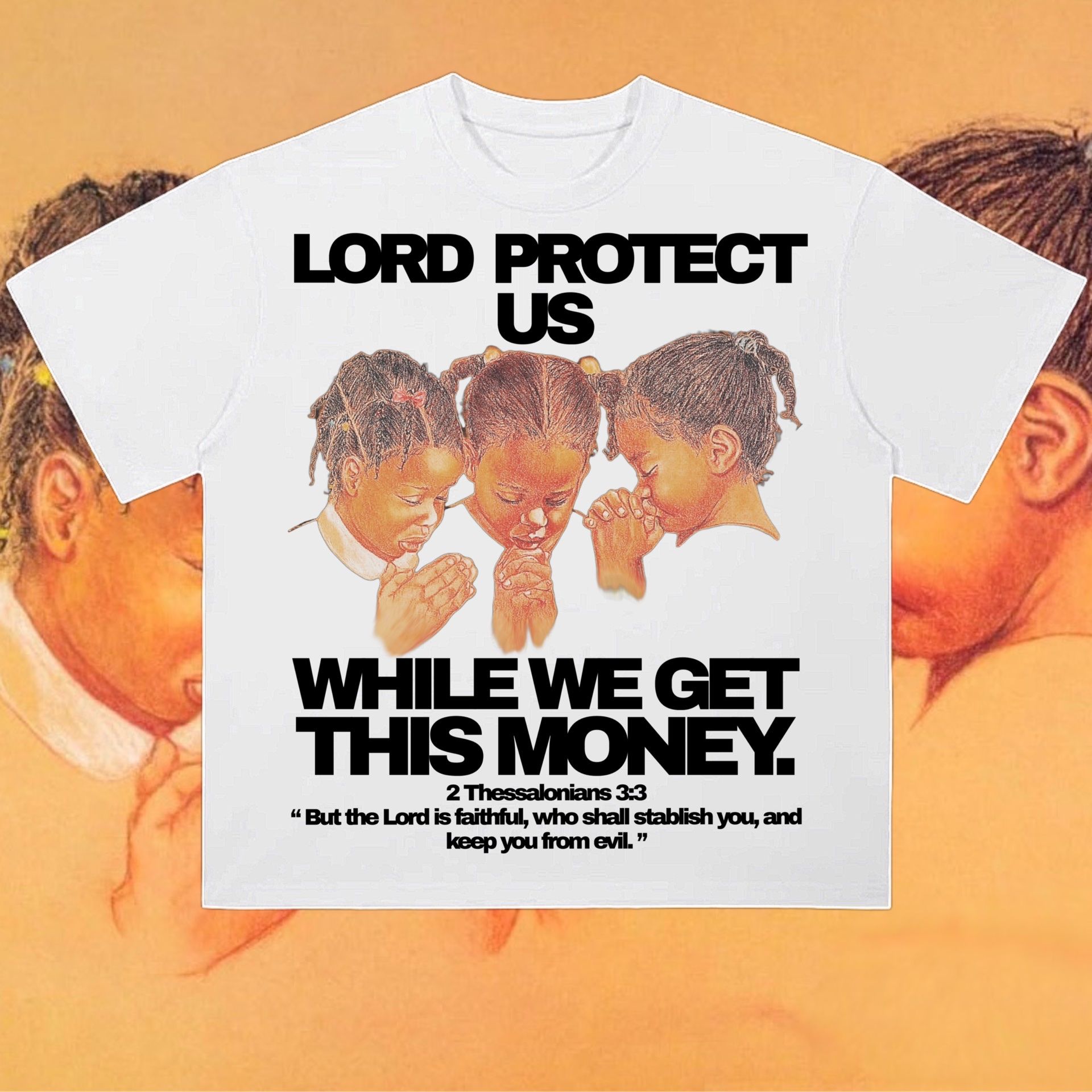 Lord Protect Us Tshirt