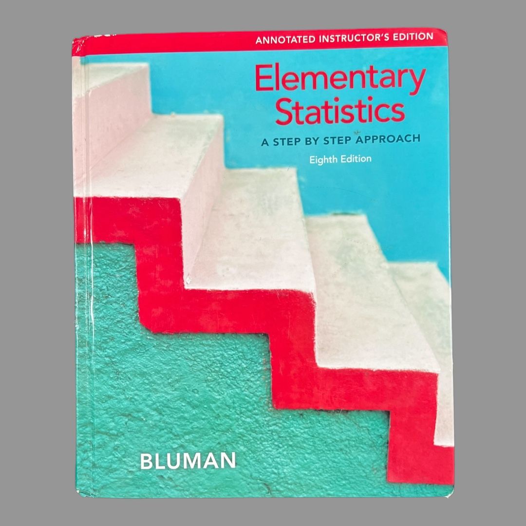 Elementary Statistics: A Step by Step Approach 8th ed Bluman