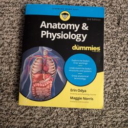 Anatomy and Physiology For Dummies