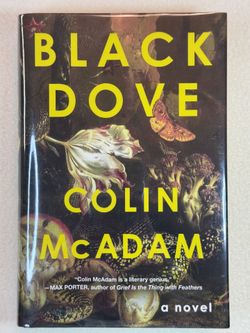 Black Dove by Colin McAdam, Hardcover, New, Book