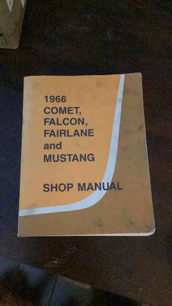 1966 Comet Falcon  Fairlane and Mustang Shop Manuel