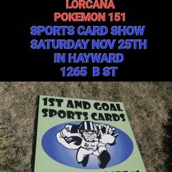 SPORTS CARD SHOW THIS SATURDAY IN HAYWARD 9AM TO 4PM POKEMON TOO