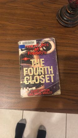 Five Nights at Freddy’s: The Fourth Closet by Scott Cawthon & Kira Breed-Wrisley