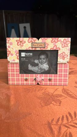 4x6 Picture Frame Too Cute