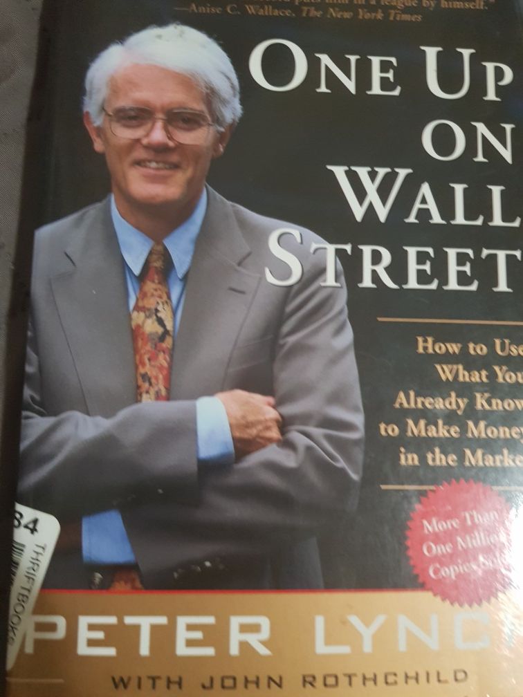 One up on wall street . Peter Lynch