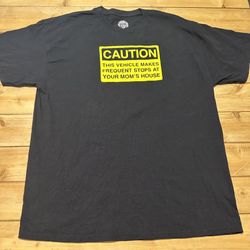 * VINTAGE Caution /Frequent Stops by your Mamas HouseT Shirt Adult Black  * Size X Large  * Clean, No Rips, Tares or Stains,Smoke Free Home, Bright Co