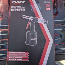 Chief 1/4" Air Hydraulic Riveter – Certified Open Box