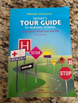 “Mosby’s Tour Guide To Nursing School” Book