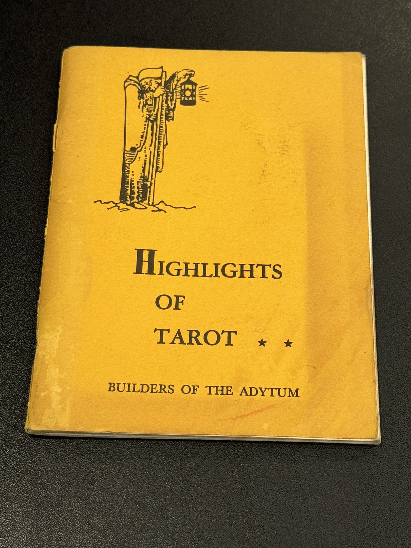 Highlights Of Tarot by Paul Foster Case Builders Of The Adytum Booklet